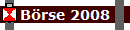 B�rse 2008